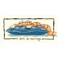 Image of Heritage I Don't do Mornings - Evenweave Cross Stitch Kit