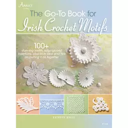 Crochet Books The Go-To for Irish Crochet Motifs Book