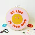 Image of The Make Arcade Be Kind to your Mind Embroidery Kit